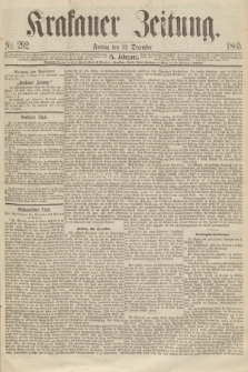 Krakauer Zeitung.Jg.9, Nr. 292 (22 December 1865)
