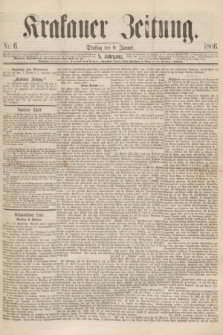Krakauer Zeitung.Jg.10, Nr. 6 (9 Januar 1866) + dod.