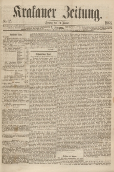 Krakauer Zeitung.Jg.10, Nr. 15 (19 Jänner 1866)