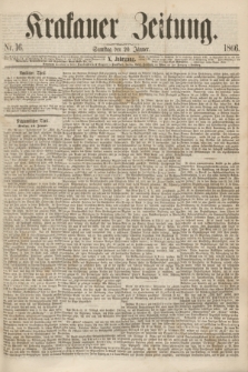 Krakauer Zeitung.Jg.10, Nr. 16 (20 Jänner 1866)