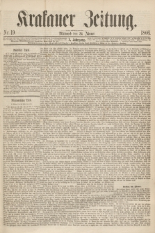 Krakauer Zeitung.Jg.10, Nr. 19 (24 Jänner 1866)
