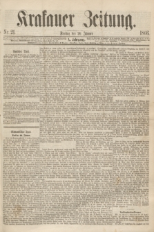 Krakauer Zeitung.Jg.10, Nr. 21 (26 Jänner 1866)
