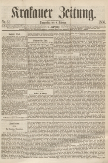 Krakauer Zeitung.Jg.10, Nr. 31 (8 Februar 1866)