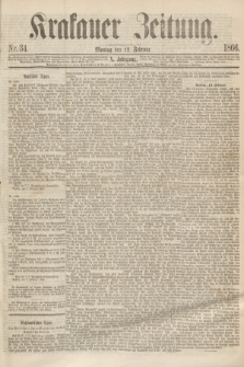 Krakauer Zeitung.Jg.10, Nr. 34 (12 Februar 1866)