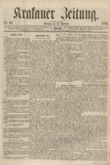 Krakauer Zeitung.Jg.10, Nr. 40 (19 Februar 1866)