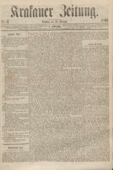 Krakauer Zeitung.Jg.10, Nr. 41 (20 Februar 1866)