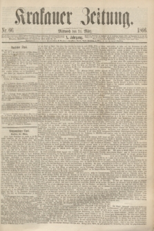 Krakauer Zeitung.Jg.10, Nr. 66 (21 März 1866)