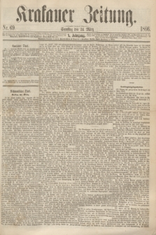 Krakauer Zeitung.Jg.10, Nr 69 (24 März 1866)