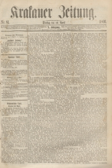 Krakauer Zeitung.Jg.10, Nr. 81 (10 April 1866)