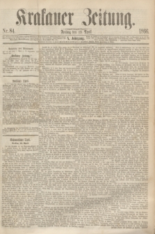 Krakauer Zeitung.Jg.10, Nr. 84 (13 April 1866)