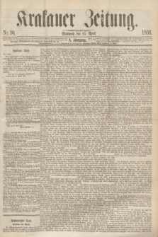 Krakauer Zeitung.Jg.10, Nr. 94 (25 April 1866)