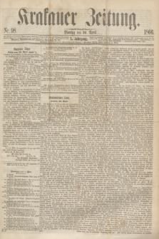 Krakauer Zeitung.Jg.10, Nr. 98 (30 April 1866)
