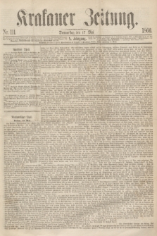 Krakauer Zeitung.Jg.10, Nr. 111 (17 Mai 1866)