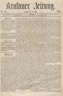 Krakauer Zeitung.Jg.10, Nr. 114 (22 Mai 1866)