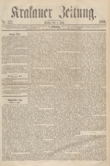 Krakauer Zeitung.Jg.10, Nr. 122 (1 Juni 1866)