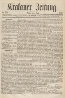 Krakauer Zeitung.Jg.10, Nr. 124 (4 Juni 1866)