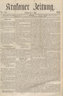 Krakauer Zeitung.Jg.10, Nr. 125 (5 Juni 1866)