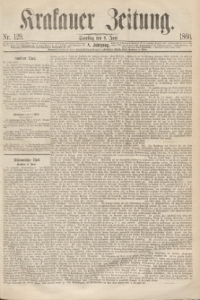 Krakauer Zeitung.Jg.10, Nr. 129 (9 Juni 1866)