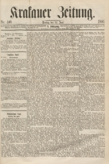 Krakauer Zeitung.Jg.10, Nr. 140 (22 Juni 1866)