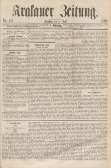 Krakauer Zeitung.Jg.10, Nr. 141 (23 Juni 1866)