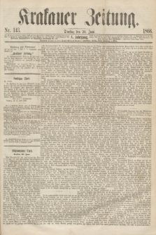 Krakauer Zeitung.Jg.10, Nr. 143 (26 Juni 1866)