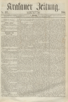 Krakauer Zeitung.Jg.10, Nr. 152 (7 Juli 1866)