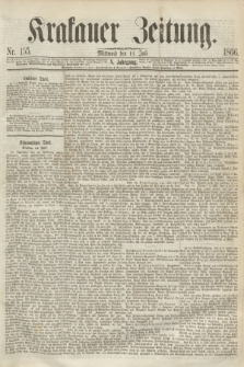 Krakauer Zeitung.Jg.10, Nr. 155 (11 Juli 1866)