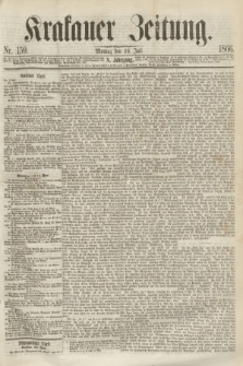 Krakauer Zeitung.Jg.10, Nr. 159 (16 Juli 1866)