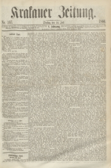 Krakauer Zeitung.Jg.10, Nr. 166 (24 Juli 1866)