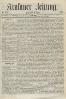 Krakauer Zeitung.Jg.10, Nr. 176 (4 August 1866)