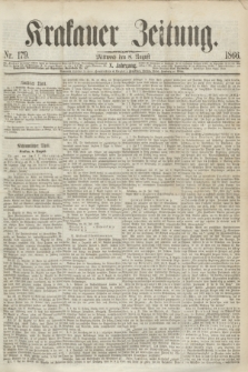 Krakauer Zeitung.Jg.10, Nr. 179 (8 August 1866)