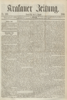 Krakauer Zeitung.Jg.10, Nr. 180 (9 August 1866)