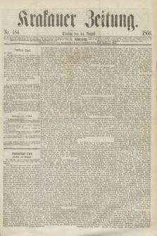 Krakauer Zeitung.Jg.10, Nr. 184 (14 August 1866)