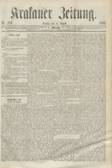Krakauer Zeitung.Jg.10, Nr. 189 (21 August 1866)