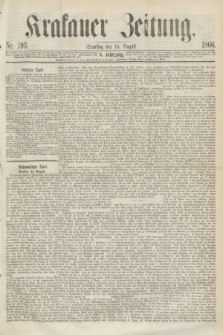 Krakauer Zeitung.Jg.10, Nr. 193 (25 August 1866)
