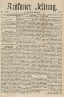 Krakauer Zeitung.Jg.10, Nr. 274 (30 November 1866)