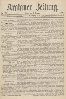 Krakauer Zeitung.Jg.10, Nr. 287 (17 December 1866)