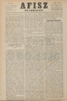 Afisz Teatralny.[R.1], nr 21 (25 listopada 1871) + dod.