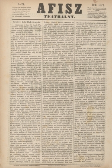 Afisz Teatralny.[R.1], nr 24 (30 listopada 1871) + dod.