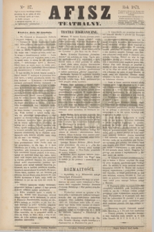 Afisz Teatralny.[R.1], nr 37 (26 grudnia 1871) + dod.