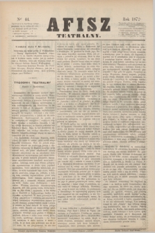 Afisz Teatralny.[R.1], nr 44 (7 stycznia 1872) + dod.