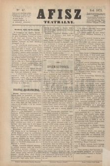 Afisz Teatralny.[R.1], nr 47 (13 stycznia 1872) + dod.