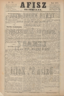 Afisz Teatralny.[R.1], nr 79 (9 marca 1872) + dod.