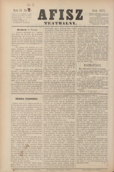 Afisz Teatralny.R.2, nr 2 (22 września 1872) + dod.