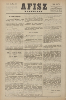 Afisz Teatralny.R.2, nr 68 (14 stycznia 1873) + dod.
