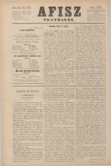 Afisz Teatralny.R.2, nr 174 (17 lipca 1873)