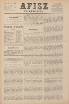 Afisz Teatralny.R.2, nr 178 (24 lipca 1873)