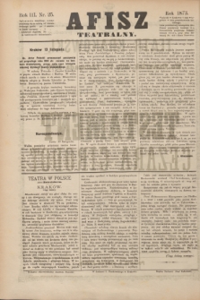 Afisz Teatralny.R.3, nr 25 (13 listopada 1873) + dod.