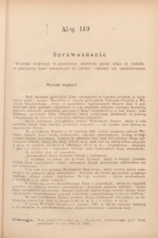 [Kadencja VII, sesja IV, al. 110] Alegata do Sprawozdań Stenograficznych z Czwartej Sesyi Siódmego Peryodu Sejmu Krajowego Królestwa Galicyi i Lodomeryi z Wielkiem Księstwem Krakowskiem z roku 1898/9. Alegat 110