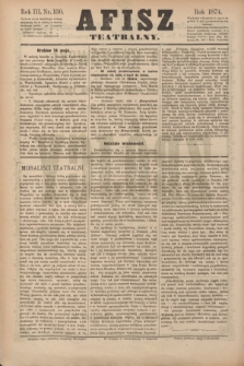 Afisz Teatralny.R.3, nr 130 (14 maja 1874) + dod.